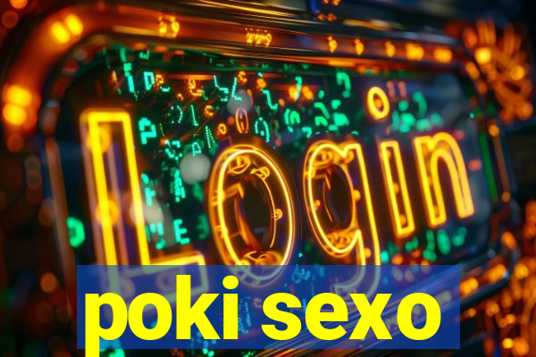 poki sexo